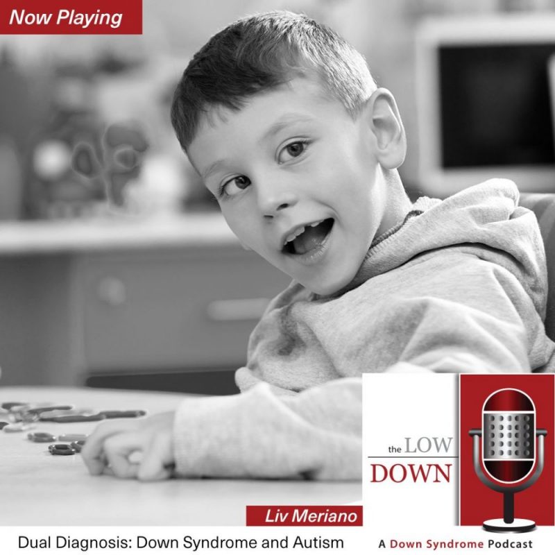 Dual Diagnosis The Down Syndrome And Autism Connection Down Syndrome Resource Foundation 