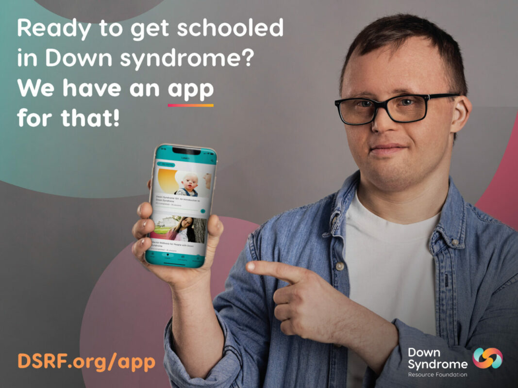 Dsrf Launches Down Syndrome Academy Mobile App Down Syndrome Resource Foundation 