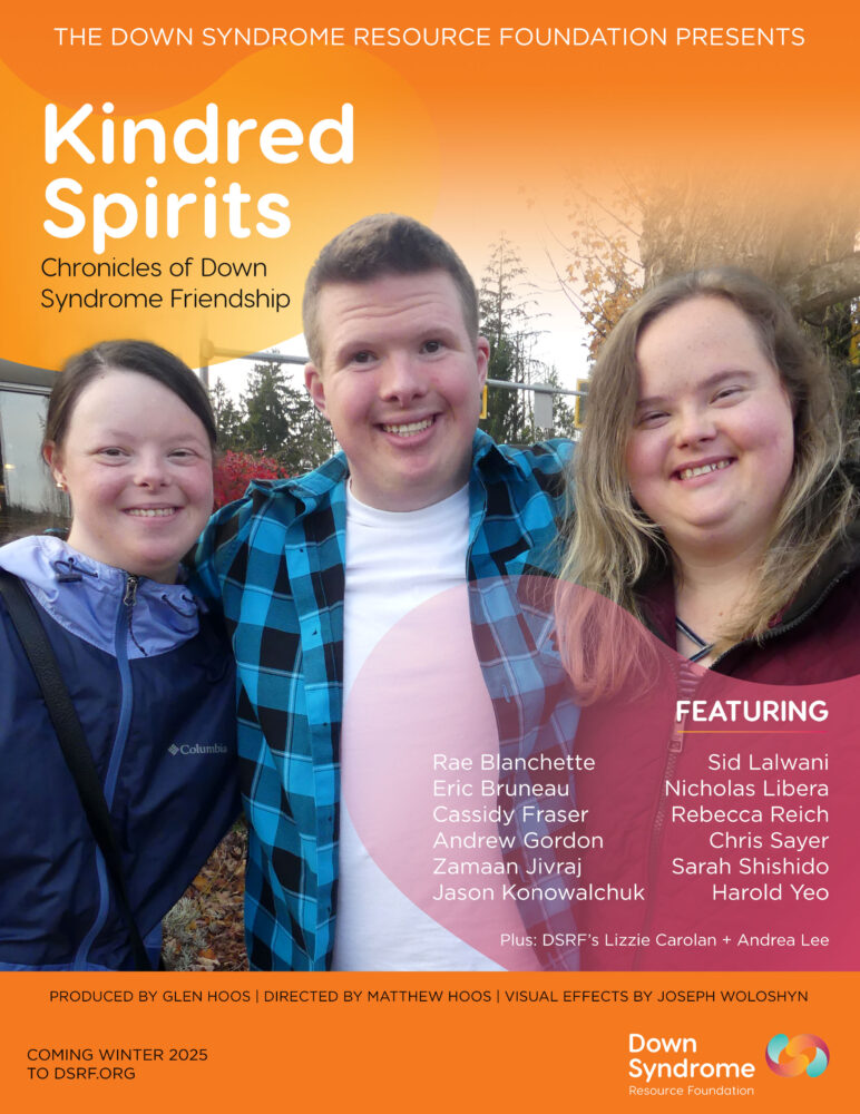 film poster for Kindred Spirits: Chronicles of Down Syndrome Friendship, featuring three young adults with Down syndrome (brown haired woman, blonde haired man, blonde haired woman)